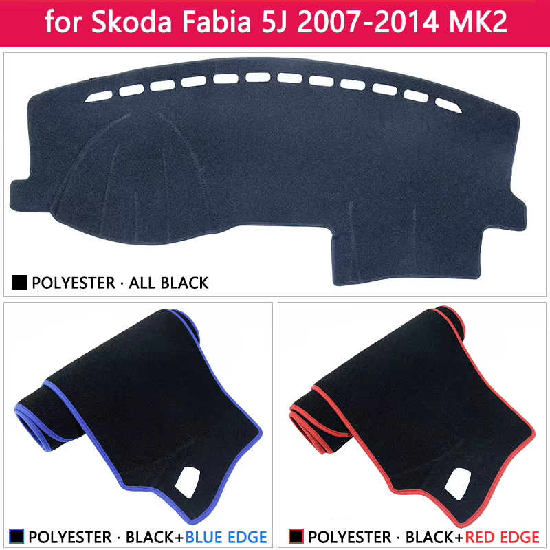Pour Skoda Fabia 2 5j 2007 2008 2009 2010 2011 2012 2013 2014 MK2 tapis anti-dérapant tableau de bord couverture Pad parasol Dashmat accessoires