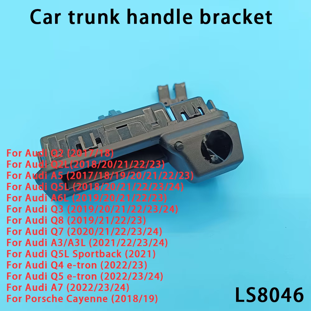 Poignée de commutateur de coffre arrière de voiture, support de caméra de recul, accessoires pour Audi Q2 Q2L Q3 Q4 Q5 Q5L Q7 Q8 A3 A5 A6L A7 Porsche Cayenne