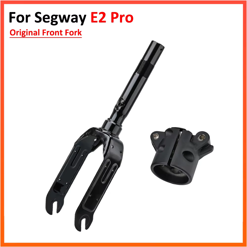 Fourche avant d'origine pour Scooter électrique Segway E2 Pro